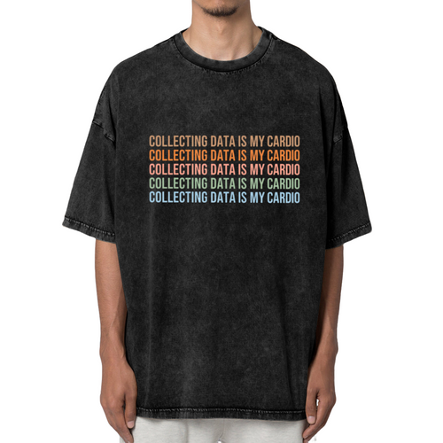 Unisex washed graphic T-shirt with Collecting Data Is My Cardio Shirt Data Analyst Data Shirt Behavior Analyst Data Science Gift Special Education Teacher Shirt BCBA themed de