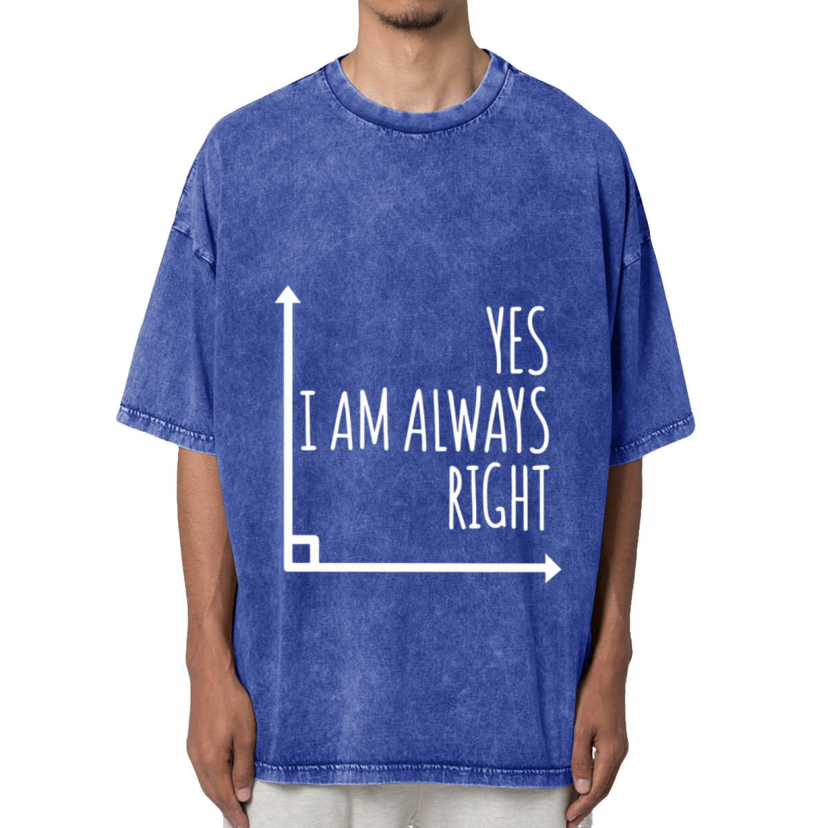 Yes I Am Always Right Teacher Washed Graphic T-Shirt