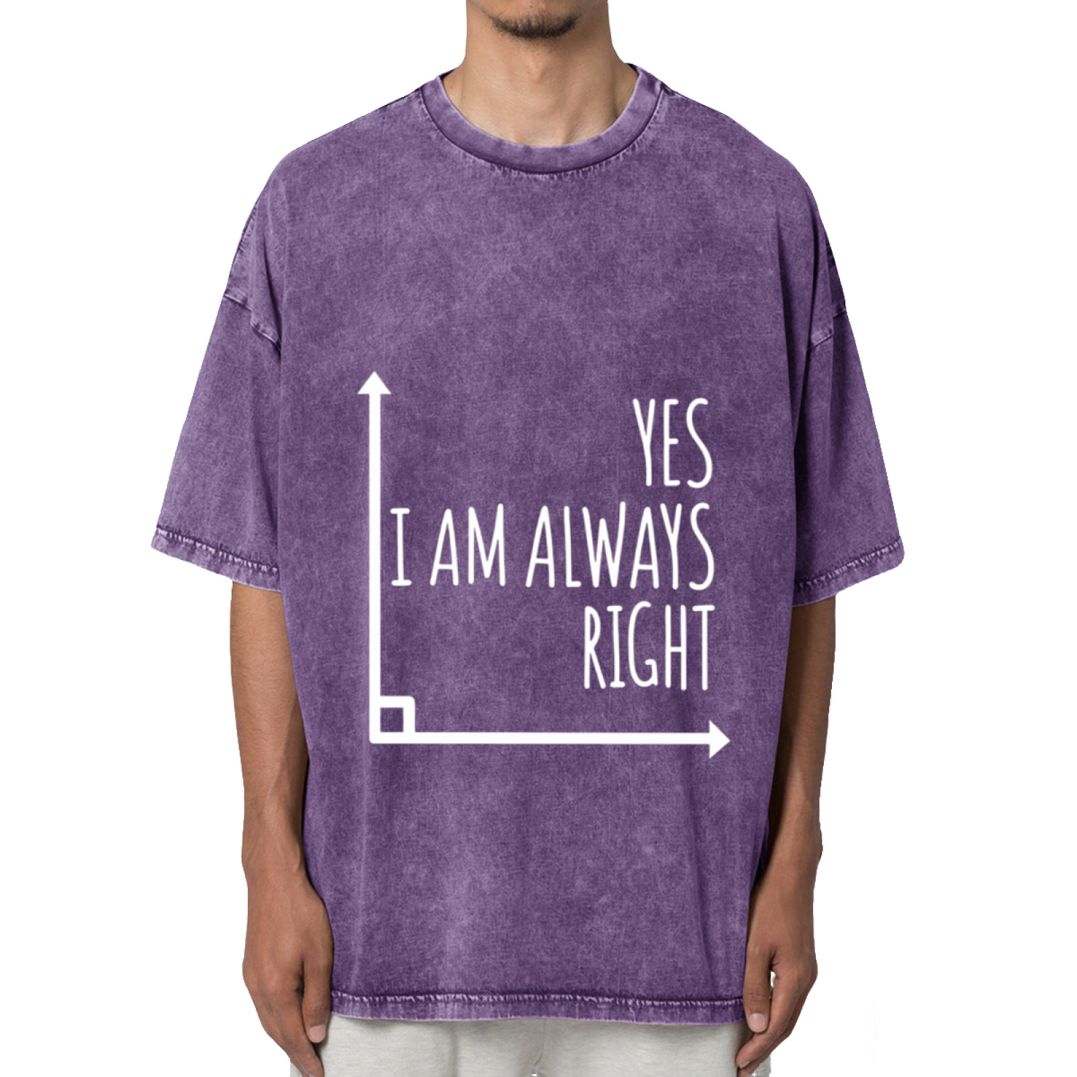 Yes I Am Always Right Teacher Washed Graphic T-Shirt
