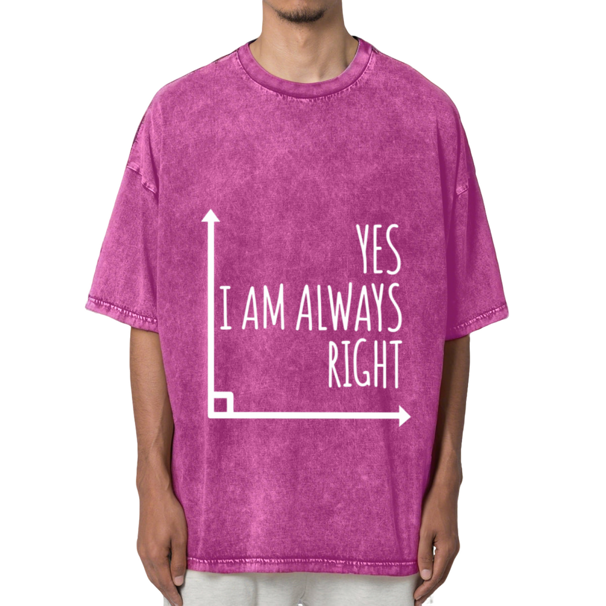 Yes I Am Always Right Teacher Washed Graphic T-Shirt