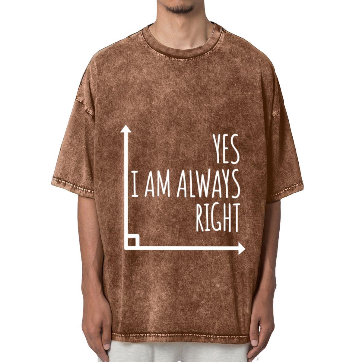 Yes I Am Always Right Teacher Washed Graphic T-Shirt