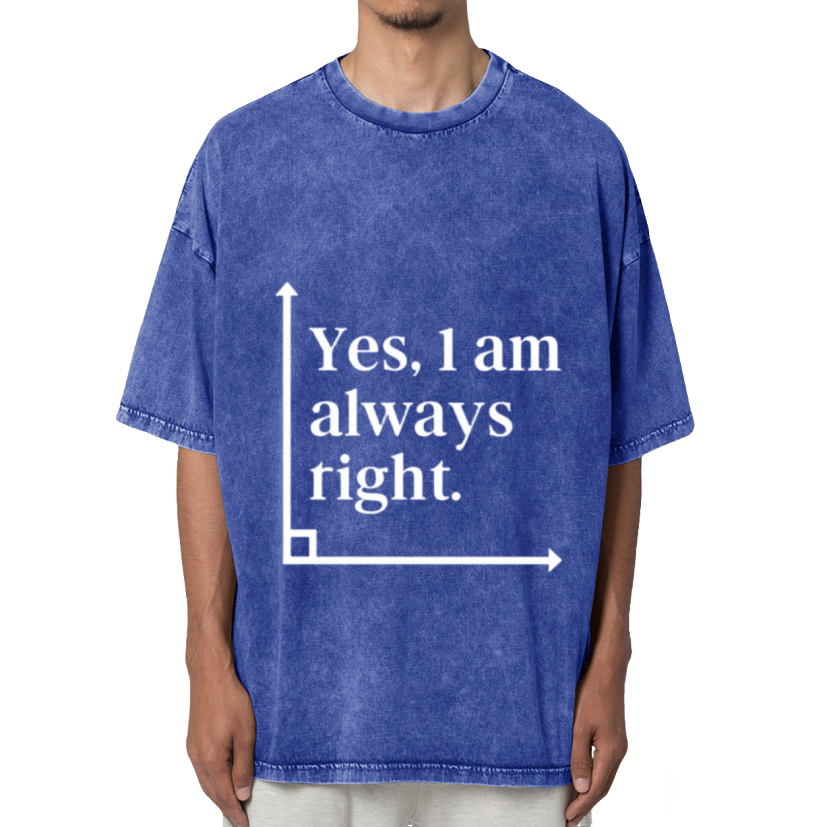 Yes I Am Always Right Math Teacher Washed Graphic T-Shirt