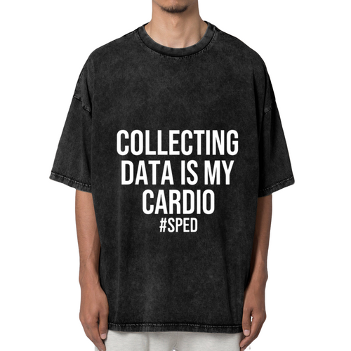 Product image of washed graphic T-shirt featuring 'Collecting Data Is My Cardio' statement design