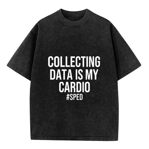 Product image of washed graphic T-shirt featuring 'Collecting Data Is My Cardio' statement design