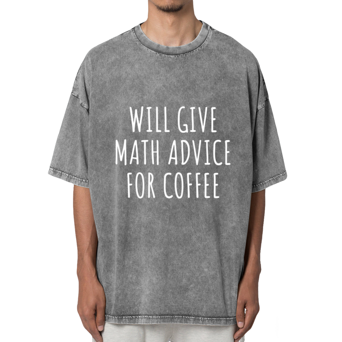 Will Give Math Advice For Coffee Washed Graphic T-Shirt