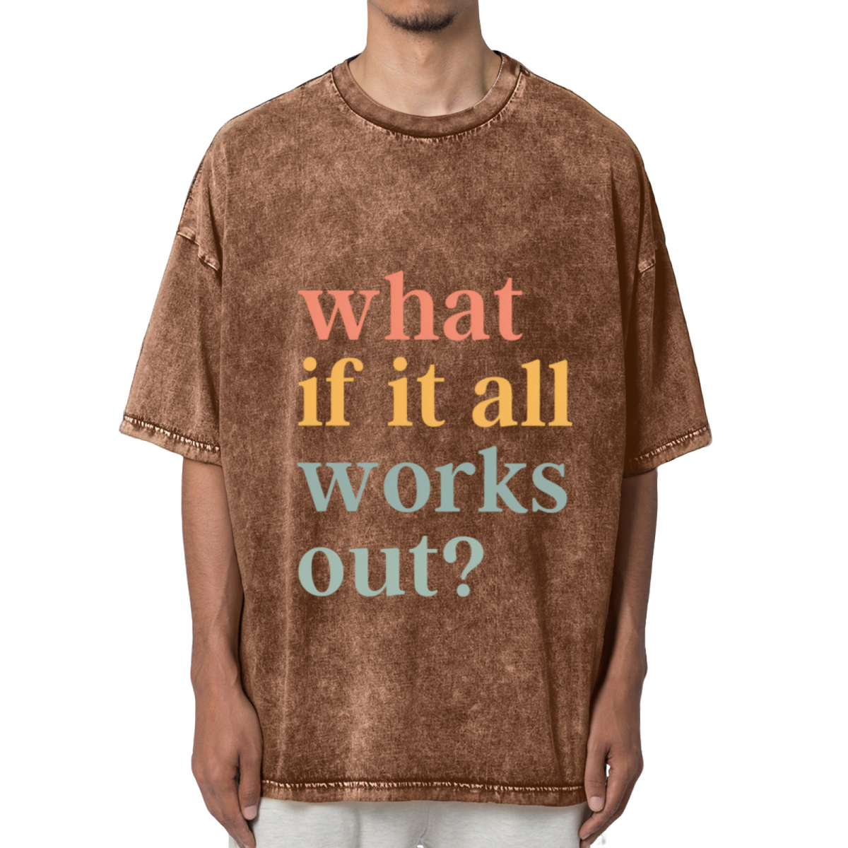 What If It All Works Out Shirt Washed Graphic T-Shirt