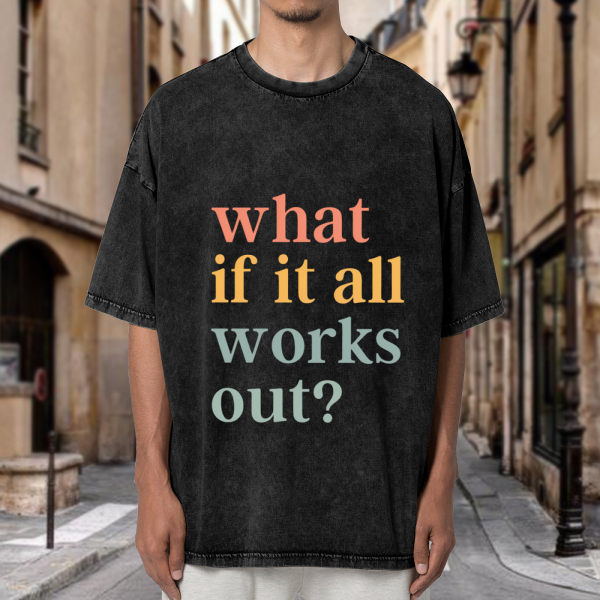 Unisex washed graphic T-shirt with What If It All Works Out Shirt Inspirational themed design, product image