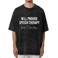 Product image of washed graphic T-shirt featuring 'Speech Therapy for Tacos SLP' statement design