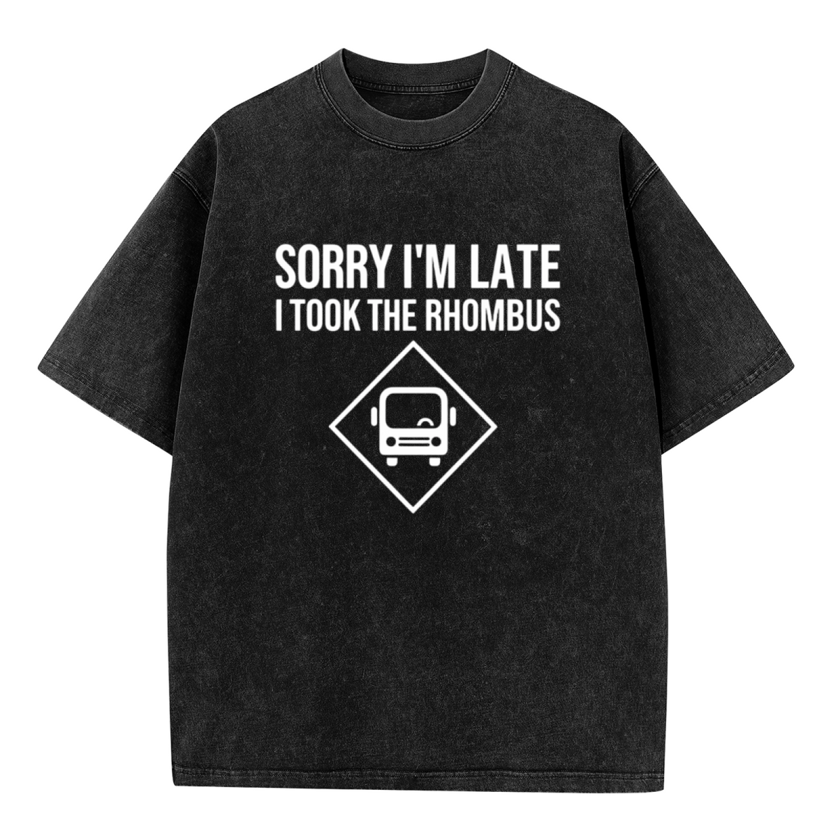 Unisex washed graphic T-shirt with Sorry I'm Late I Took The Rhombus Funny Math Teacher themed design, product image
