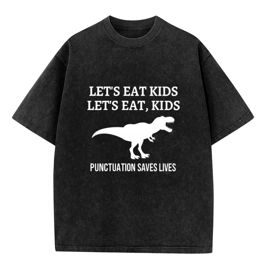 Unisex washed graphic T-shirt with Let's Eat Kids Punctuation Saves Lives themed design, product image