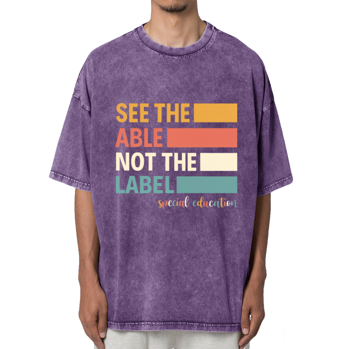 See The Able Not The Label Sped Teacher Washed Graphic T-Shirt