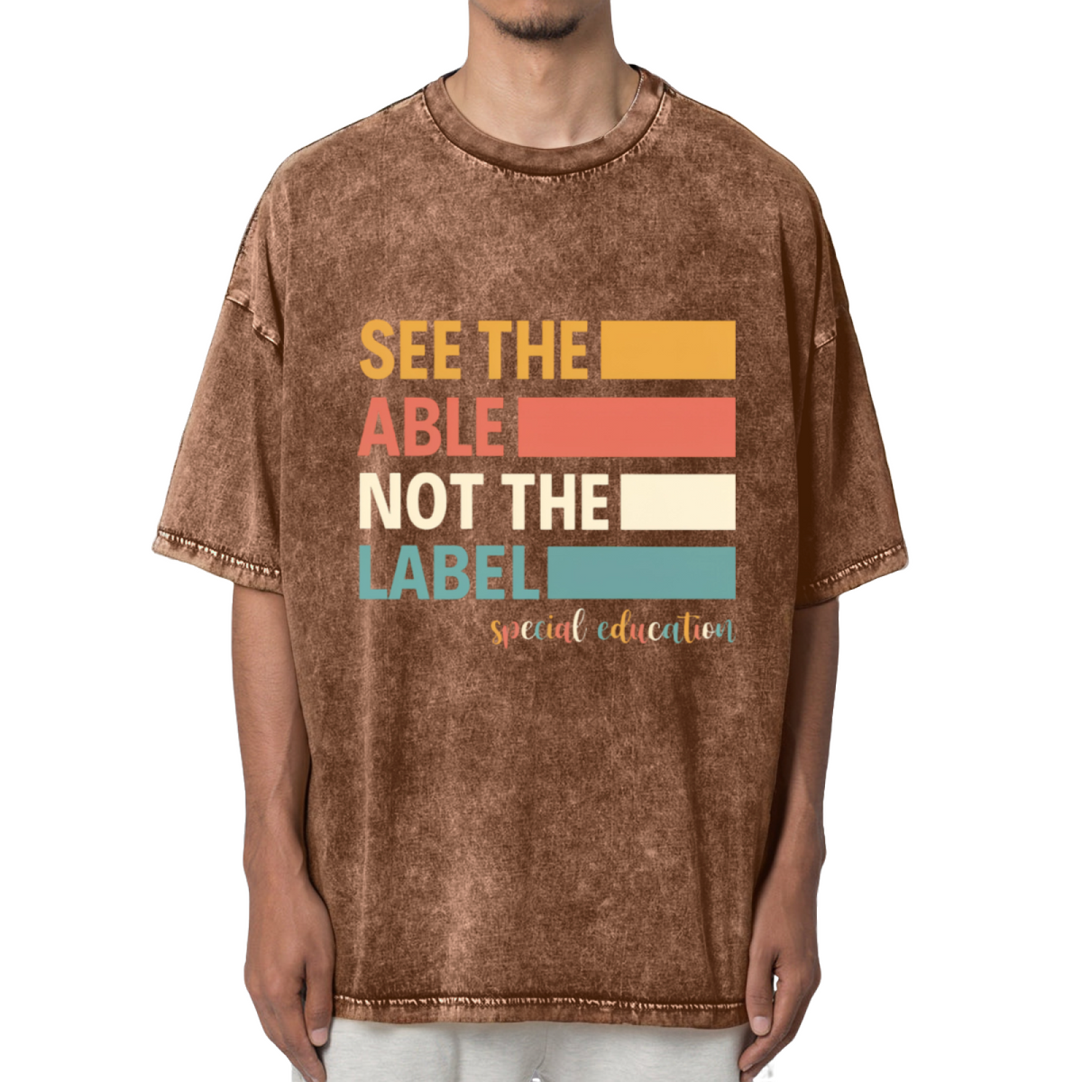 See The Able Not The Label Sped Teacher Washed Graphic T-Shirt