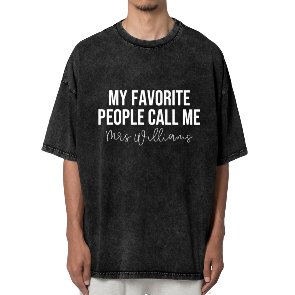 Unisex washed graphic T-shirt with My Favorite People Call Me Mrs Shirt Custom Teacher Shirt Wife Shirt Gift For Teacher Grandma Teacher Shirt Personalized Teacher Teaching th