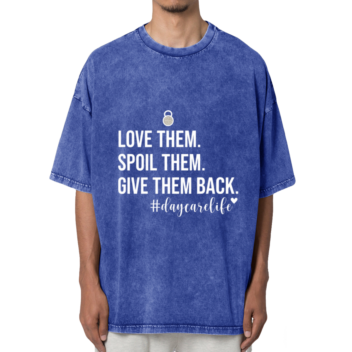 Love Them Spoil Them Give Them Back Washed Graphic T-Shirt