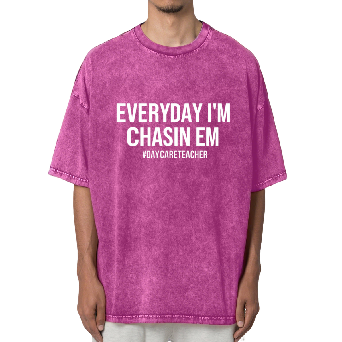 Everyday I'm Chasin Em Daycare Shirt Washed Graphic T-Shirt