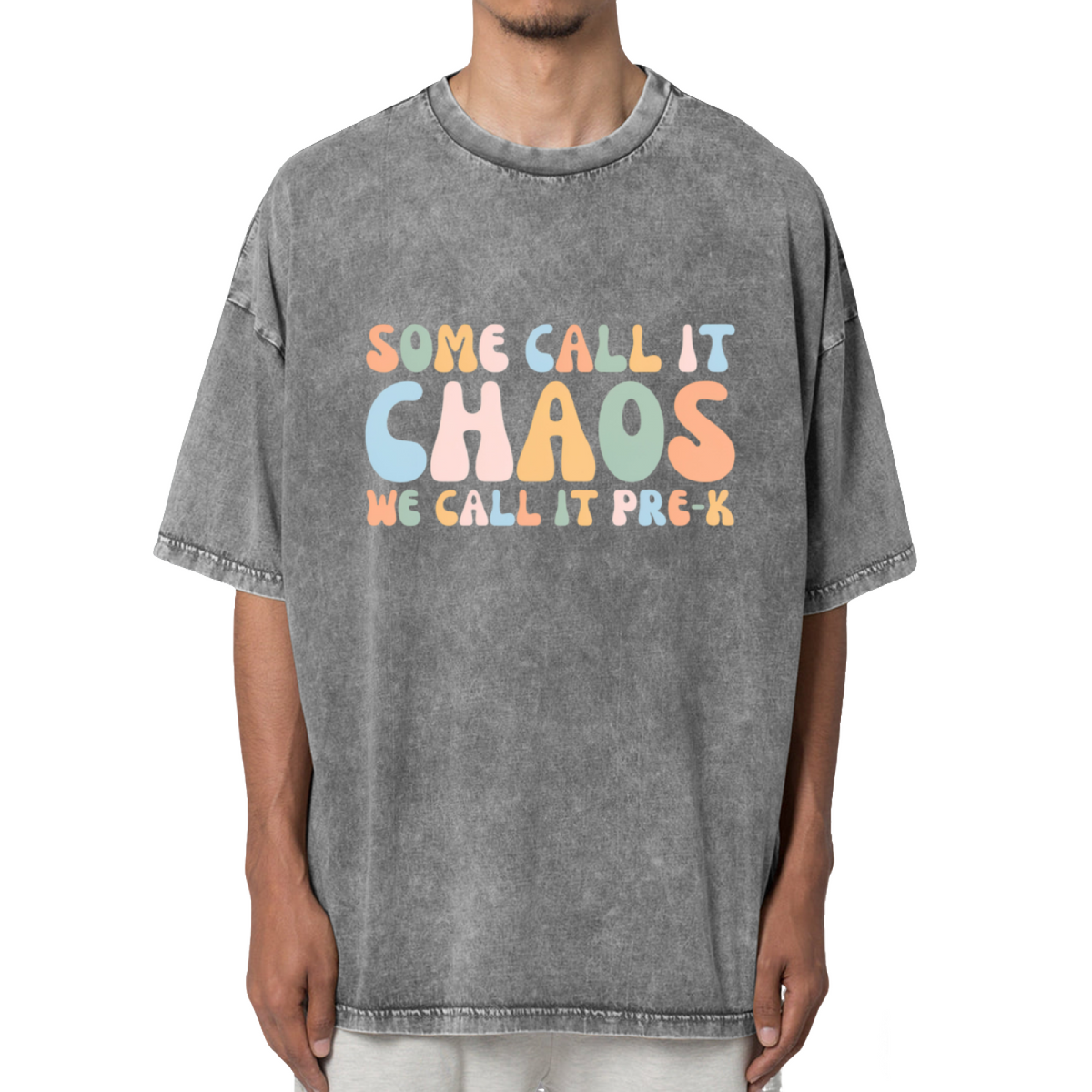 Some Call It Chaos We Call It Pre-K Prek Washed Graphic T-Shirt