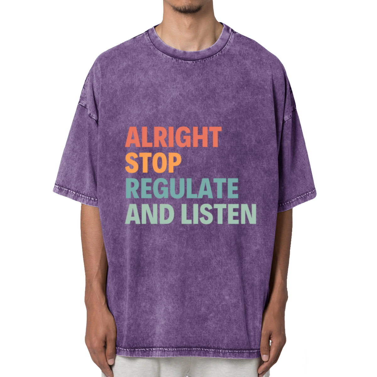 Alright Stop Regulate And Listen Shirt Washed Graphic T-Shirt
