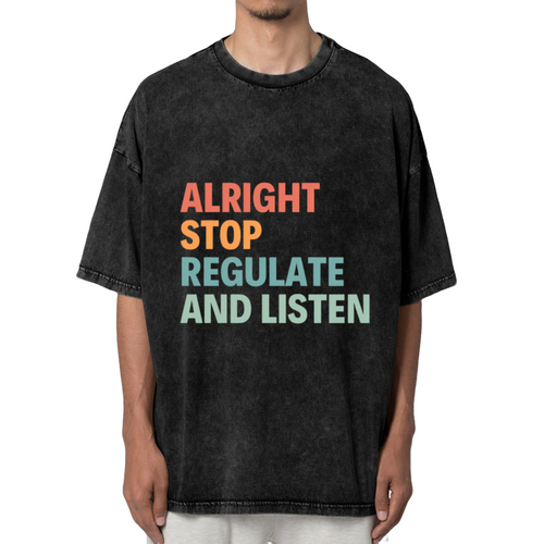 Unisex washed graphic T-shirt with Alright Stop Regulate And Listen Shirt Counselor themed design, product image