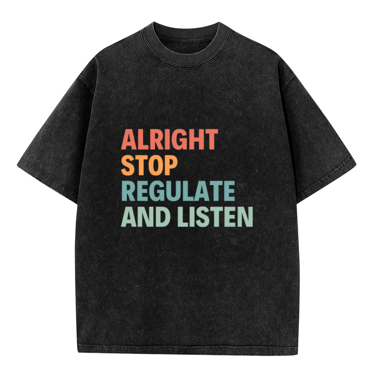 Unisex washed graphic T-shirt with Alright Stop Regulate And Listen Shirt Counselor themed design, product image