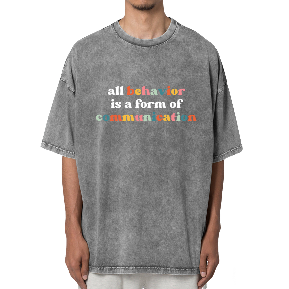 All Behavior Is Communication Washed T-Shirt