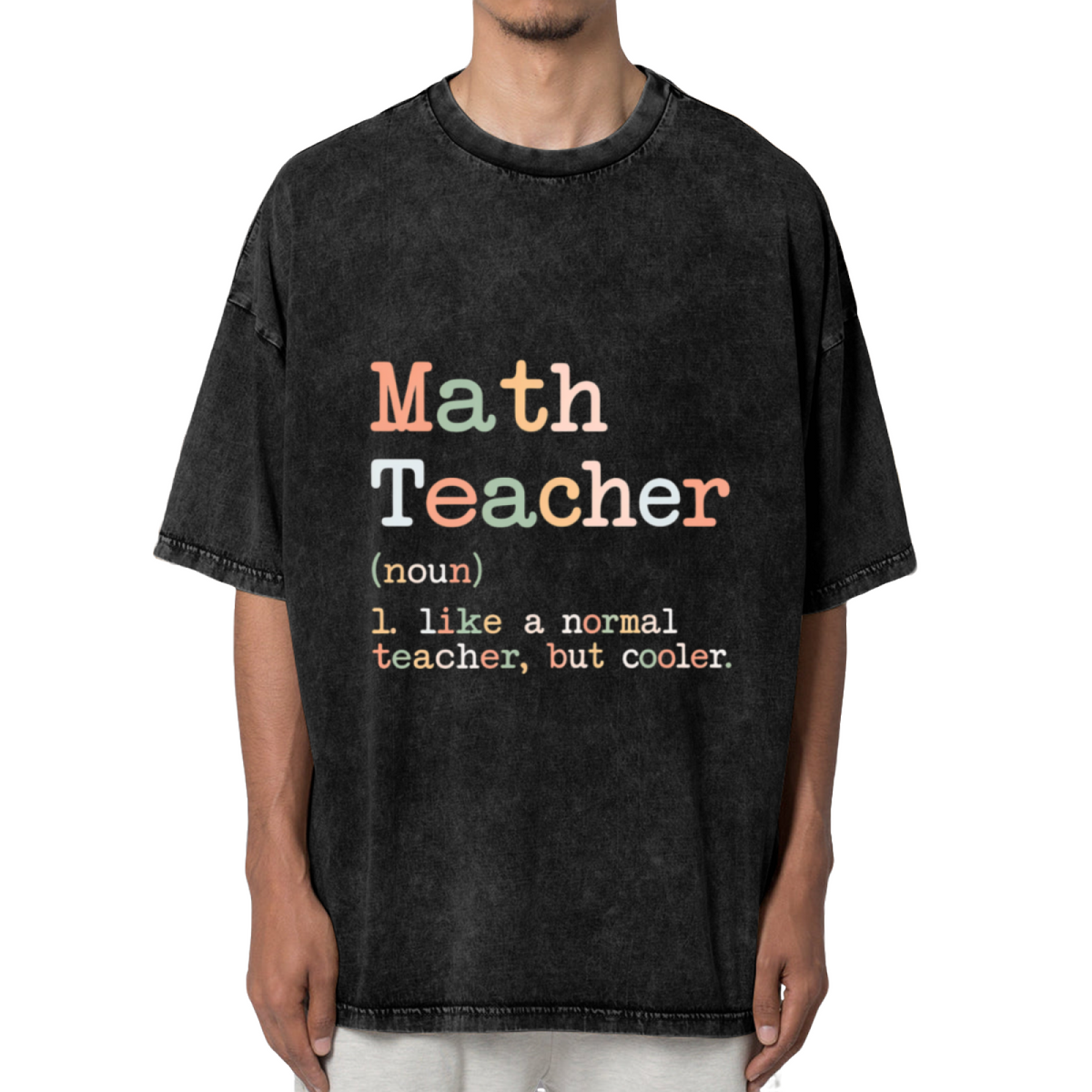 Unisex washed graphic T-shirt with Math Teacher Like A Normal Teacher But Cooler themed design, product image